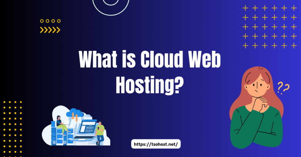 Cloud Web Hosting