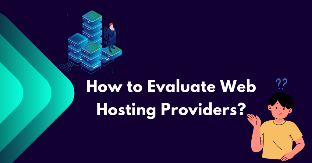 How to Evaluate Web Hosting Provider