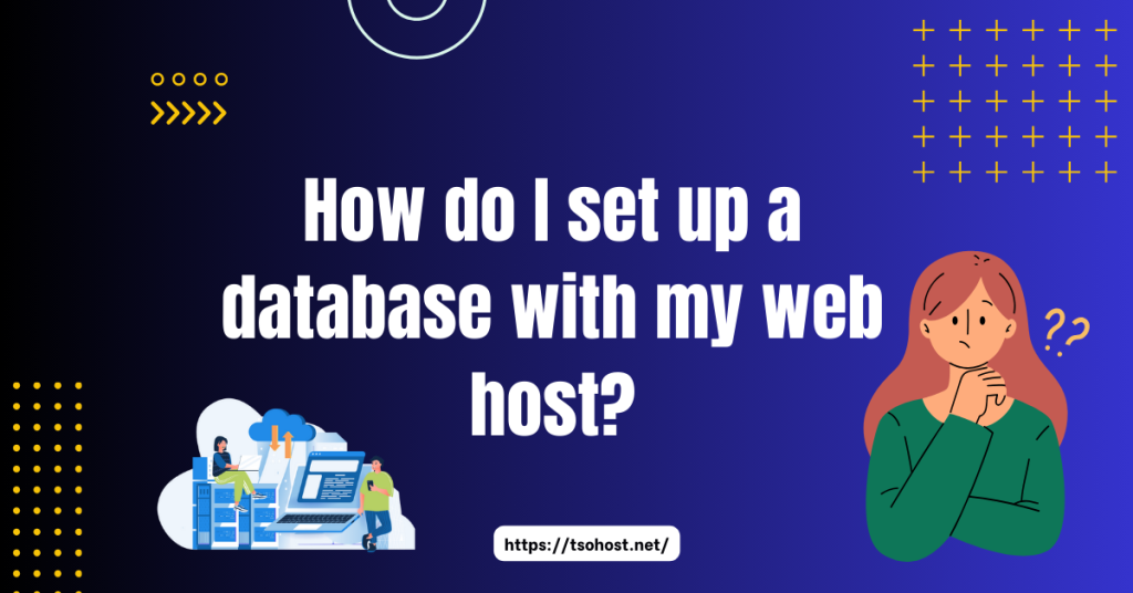 Set Up a Database with Your Web Host