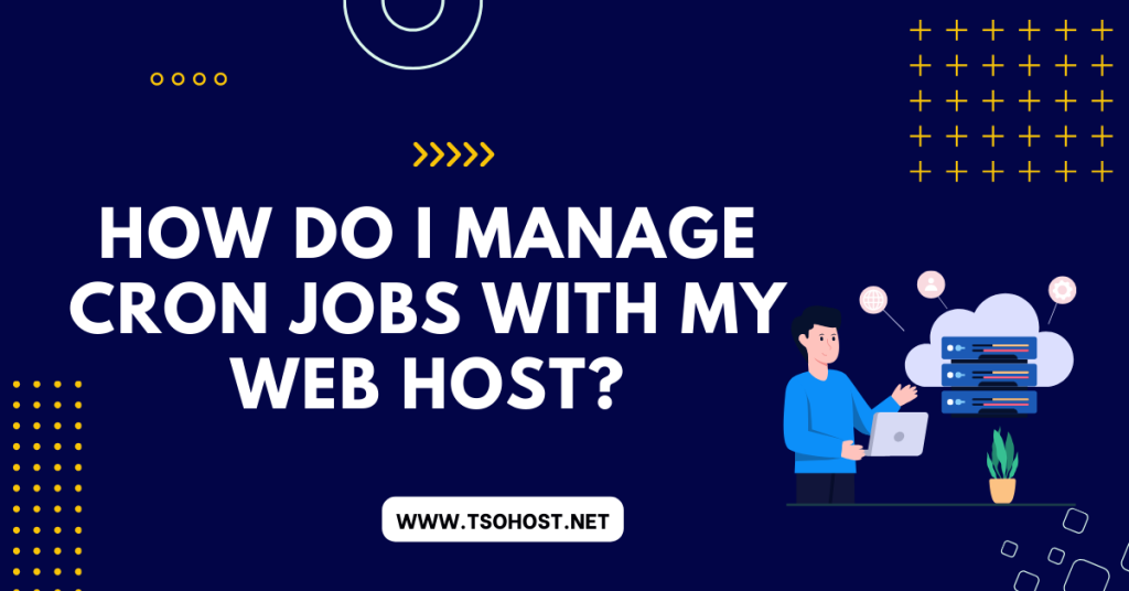 Manage Cron Jobs with Web Host